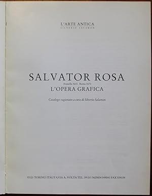 Salvator Rosa. Aranella 1615 Roma 1673. L'opera grafica