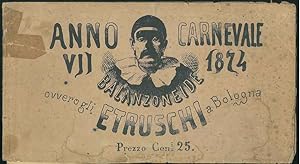 Balanzoneide, ovvero gli Etruschi a Bologna : anno VII. carnevale 1874