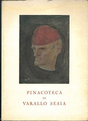 Pinacoteca di Varallo Sesia. Società per la conservazione delle Oper d'Arte e dei Monumenti di Va...