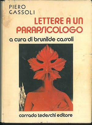 Lettere a un parapsicologo. A cura di Brunilde Cassoli, prefazione di Emilio Servadio.