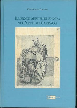 Il Libro dei Mestieri di Bologna nell'arte dei Carracci.