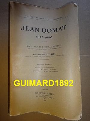 Jean Domat, 1625-1696, essai de reconstitution de sa philosophie juridique, précédé de la biograp...