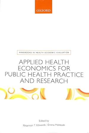 Seller image for Applied Health Economics for Public Health Practice and Research for sale by GreatBookPrices