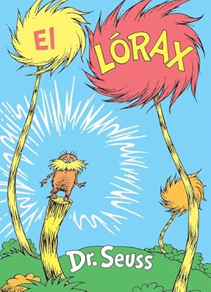 Immagine del venditore per El Lrax / The Lorax -Language: spanish venduto da GreatBookPrices