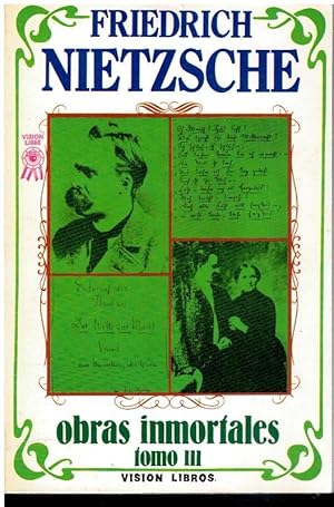 Imagen del vendedor de OBRAS INMORTALES. Tomo III. EL CREPSCULO DE LOS DOLOS / MS ALL DEL BIEN Y DEL MAL / AS HABLABA ZARATUSTRA. Trad. V.V. A.A. a la venta por angeles sancha libros