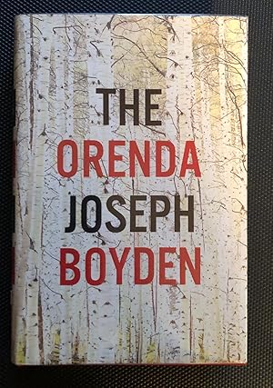 Seller image for The Orenda [SIGNED CANADIAN 1ST/1ST FINE / FINE] for sale by Arthur Harry Fine Books