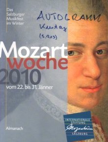 Bild des Verkufers fr Mozartwoche 2010 vom 22. bis 31. Jnner : Das Salzburger Musikfest im Winter. Signaturen von Marta und Gyrgy Kurtg zum Verkauf von Auf Buchfhlung
