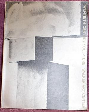 Seller image for TWENTIETH CENTURY SCULPTURE WALKER ART CENTER for sale by THE BOOK VAULT
