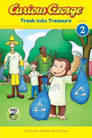 Imagen del vendedor de Curious George: Trash into Treasure (CGTV Reader) (Paperback) a la venta por Grand Eagle Retail