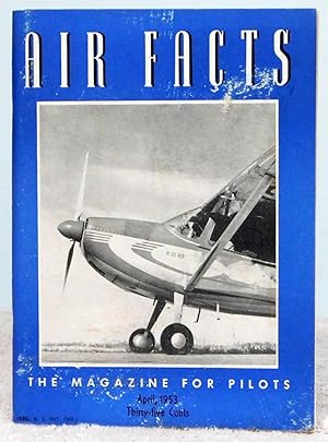 Immagine del venditore per Air Facts - The Magazine for Pilots April 1953 venduto da Argyl Houser, Bookseller