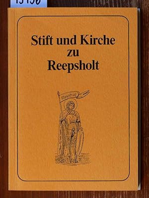 Seller image for Stift und Kirche zu Reepsholt. Untersuchungen zur Bau-, Kunst- und Kirchengeschichte. Aus Anla der tausendjhrigen Wiederkehr der Stiftgrndung hrsg. von der Ostfriesischen Landschaft zum "Oll'n Mai". for sale by Michael Fehlauer - Antiquariat