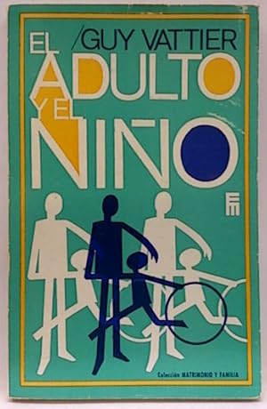 Seller image for L Adulto Y El Nio (Cartas A Adultos) for sale by SalvaLibros