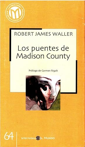 Imagen del vendedor de LOS PUENTES DE MADISON COUNTY (The Bridges of Madison County, Spanish Edition) a la venta por Librera Dilogo