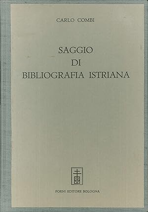 Immagine del venditore per Saggio di Bibliografia Istriana venduto da Libro Co. Italia Srl