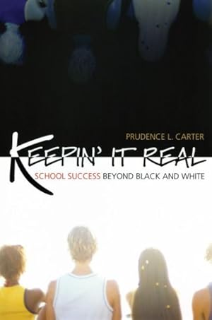 Immagine del venditore per Keepin' It Real : School Success Beyond Black and White venduto da GreatBookPrices