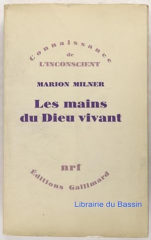 Les mains du Dieu vivant Compte rendu d'un traitement psychanalytique