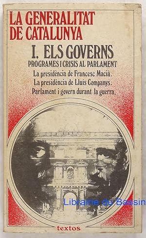 Imagen del vendedor de La generalitat de catalunya I. Els governs a la venta por Librairie du Bassin