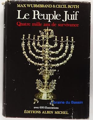 Image du vendeur pour Le peuple juif Quatre mille ans de survivance mis en vente par Librairie du Bassin