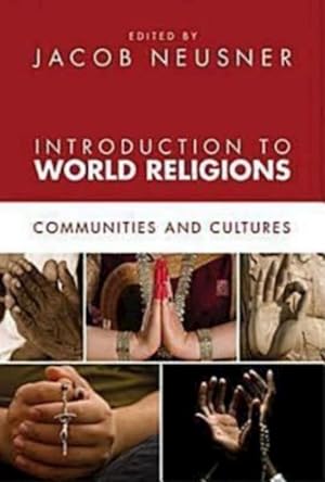 Seller image for Introduction to World Religions : Communities and Cultures for sale by GreatBookPrices