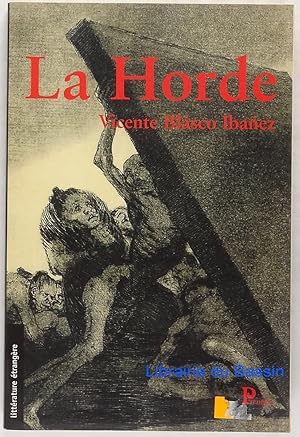 Seller image for La Horde for sale by Librairie du Bassin