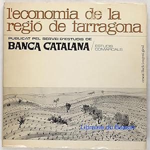 Immagine del venditore per L'economia de la regio de Tarragona venduto da Librairie du Bassin