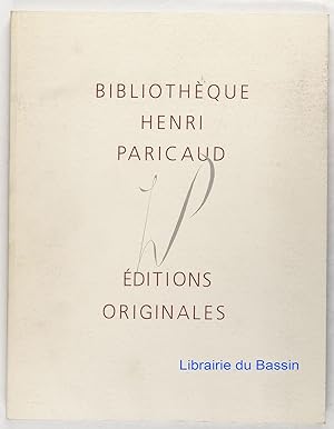 Image du vendeur pour Bibliothque Henri Paricaud Editions originales mis en vente par Librairie du Bassin