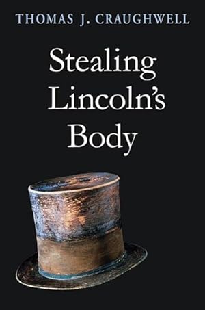 Seller image for Stealing Lincoln's Body for sale by GreatBookPrices