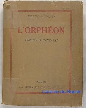 Imagen del vendedor de L'orphon Choeurs et cantates a la venta por Librairie du Bassin