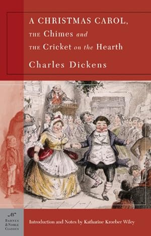 Imagen del vendedor de Christmas Carol, The Chimes, And The Cricket On The Hearth a la venta por GreatBookPrices