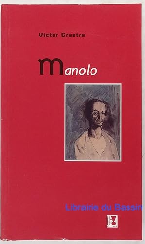 Imagen del vendedor de Manolo a la venta por Librairie du Bassin