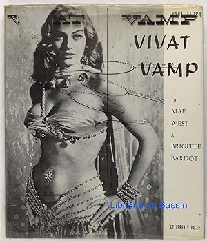 Vivat vamp ! De Mae West à Brigitte Bardot