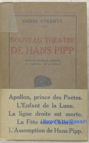 Immagine del venditore per Nouveau thtre de Hans Pipp Nouveaux spectacles modernes du Thtre de la Foire venduto da Librairie du Bassin