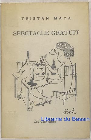 Imagen del vendedor de Spectacle gratuit a la venta por Librairie du Bassin