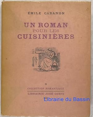 Seller image for Un roman pour les cuisinires for sale by Librairie du Bassin