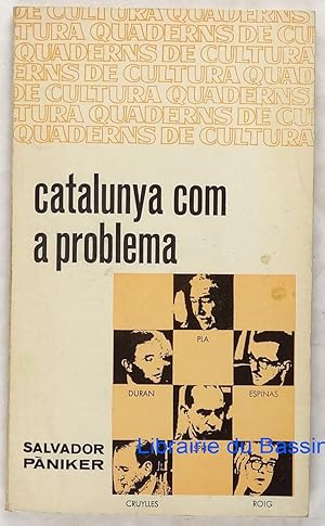 Imagen del vendedor de Catalunya com a problema a la venta por Librairie du Bassin