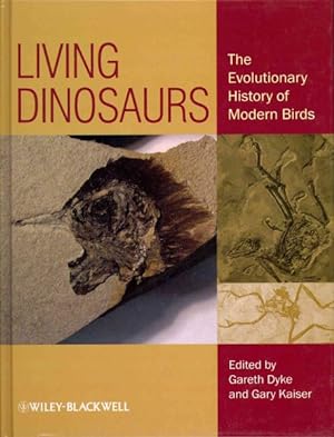 Bild des Verkufers fr Living Dinosaurs : The Evolutionary History of Modern Birds zum Verkauf von GreatBookPrices