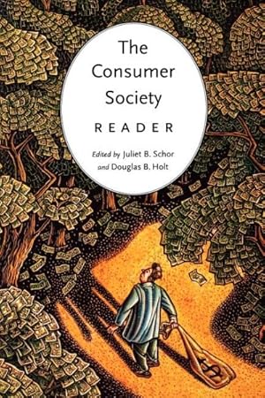 Bild des Verkufers fr Consumer Society Reader zum Verkauf von GreatBookPrices