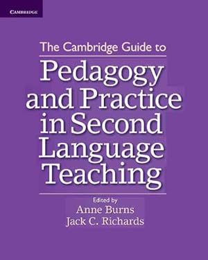 Imagen del vendedor de Cambridge Guide to Pedagogy and Practice in Second Language Teaching a la venta por GreatBookPrices