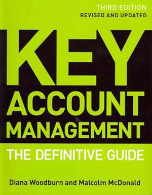 Image du vendeur pour Key Account Management : The Definitive Guide mis en vente par GreatBookPrices