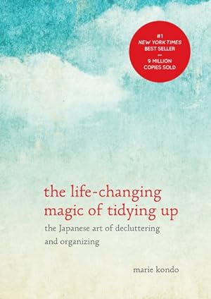 Seller image for life-changing magic of tidying up : The Japanese art of decluttering and organizing for sale by GreatBookPrices