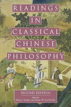 Immagine del venditore per Readings in Classical Chinese Philosophy venduto da GreatBookPrices