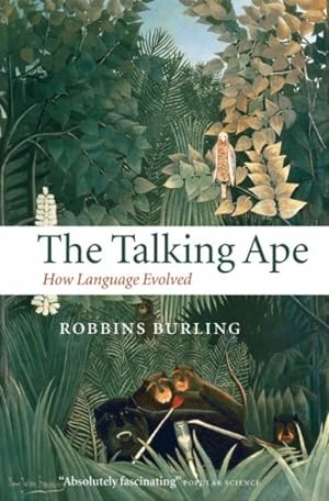Imagen del vendedor de Talking Ape : How Language Evolved a la venta por GreatBookPrices
