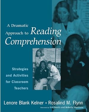 Seller image for Dramatic Approach to Reading Comprehension : Strategies And Activities for Classroom Teachers for sale by GreatBookPrices