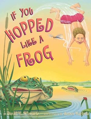 Imagen del vendedor de If You Hopped Like a Frog a la venta por GreatBookPrices
