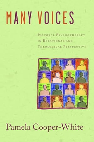 Seller image for Many Voices : Pastoral Psychotherapy in Relational and Theological Perspective for sale by GreatBookPrices