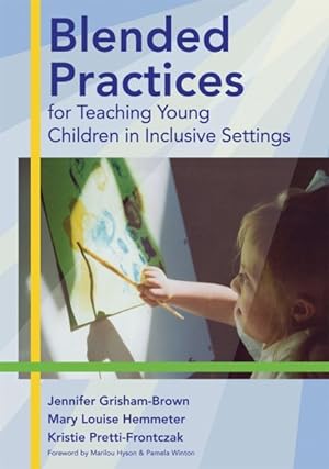 Seller image for Blended Practices For Teaching Young Children In Inclusive Settings for sale by GreatBookPrices