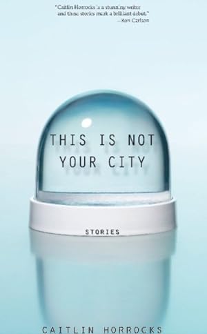 Seller image for This Is Not Your City for sale by GreatBookPrices