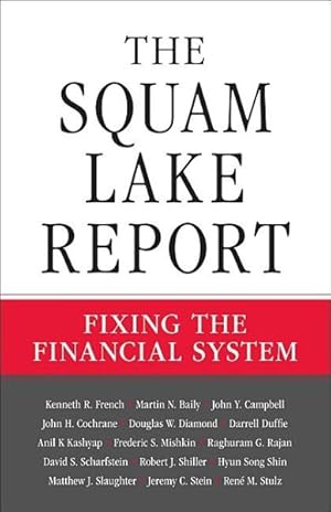 Imagen del vendedor de Squam Lake Report : Fixing the Financial System a la venta por GreatBookPrices