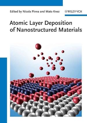 Imagen del vendedor de Atomic Layer Deposition of Nanostructured Materials a la venta por GreatBookPrices