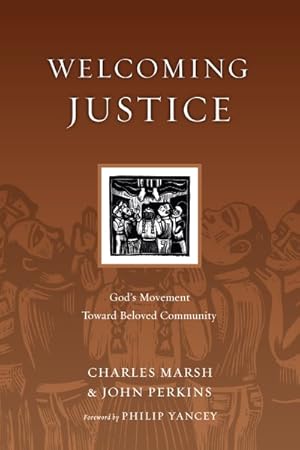 Bild des Verkufers fr Welcoming Justice : God's Movement Toward Beloved Community zum Verkauf von GreatBookPrices